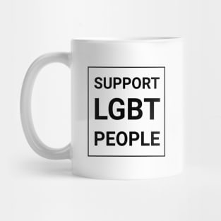 Support LGBT People Mug